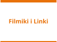 Filmiki i Linki